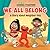 We All Belong (Sesame Stree...