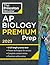 Princeton Review AP Biology Premium Prep, 2023: 6 Practice Tests + Complete Content Review + Strategies & Techniques (College Test Preparation)