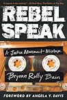 Rebel Speak: A Ju...
