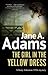 The Girl in the Yellow Dress by Jane A Adams