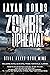 Zombie Upheaval: Still Aliv...