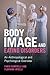 Body Image and Eating Disor...