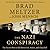 The Nazi Conspiracy The Secret Plot to Kill Roosevelt, Stalin, and Churchill by Brad Meltzer