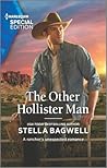 The Other Hollister Man by Stella Bagwell