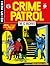The EC Archives: Crime Patrol Volume 1