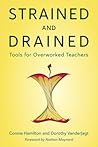 Strained and Drained: Tools for Overworked Teachers