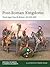 Post-Roman Kingdoms: ‘Dark Ages' Gaul & Britain, AD 450–800 (Elite, 248)