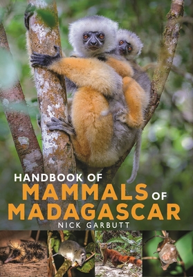 Handbook of Mammals of Madagascar (Hardcover)