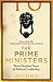 The Prime Ministers: Three Hundred Years of Political Leadership