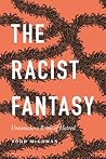 The Racist Fantas...