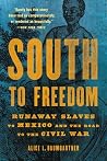 South to Freedom:...