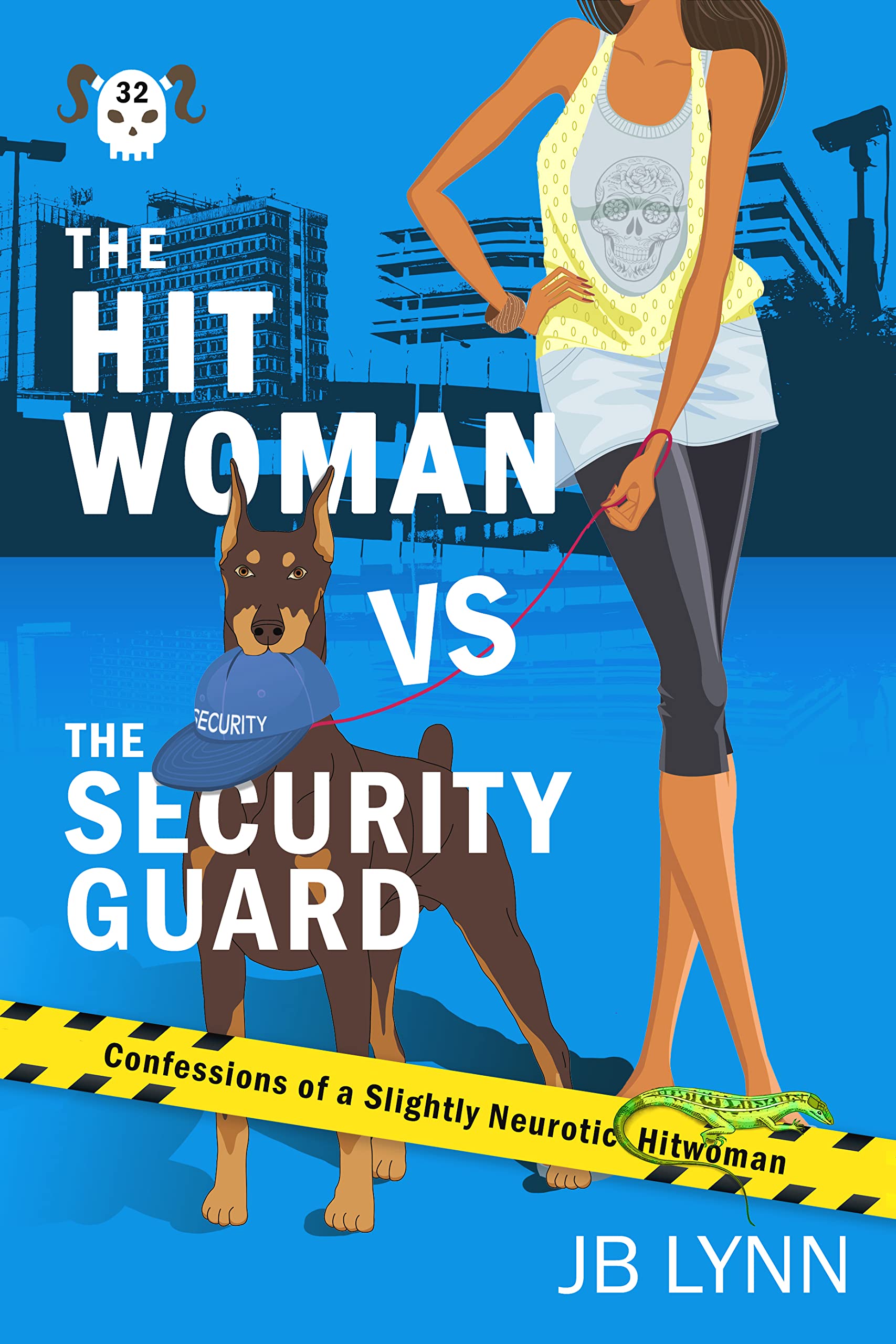 The Hitwoman vs The Security Guard (Confessions of a Slightly Neurotic Hitwoman, #32)