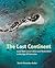The Lost Continent: Coral R...