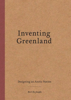 Inventing Greenland (Paperback)