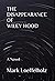 THE DISAPPEARANCE OF WILEY HOOD by Mark Loeffelholz
