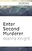 Enter Second Murderer