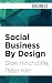 Social Business By Design: ...