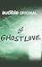 Ghostlove