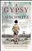 A Gypsy In Auschwitz: How I Survived the Horrors of the ‘Forgotten Holocaust’