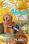 Dog's Honest Truth (Golden Retriever Mystery #14)