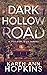 Dark Hollow Road (Possum Gap, #2)