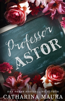 Professor Astor (Off-Limits, #3)