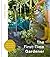 The First-Time Gardener: How to plan, plant and enjoy your garden