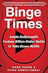 Binge Times: Insi...