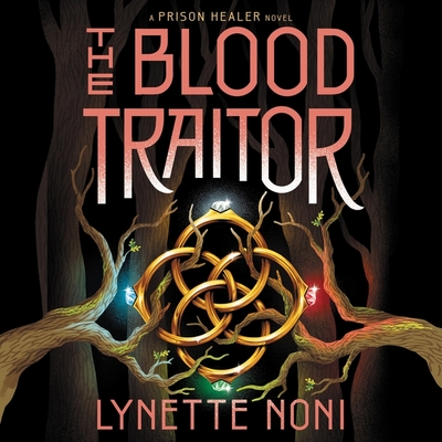 The Blood Traitor (The Prison Healer, #3)