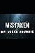 Mistaken