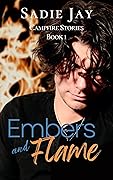 Embers and Flame