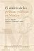 El análisis de las políticas públicas en México by José Luis Méndez