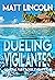 Dueling Vigilantes (Coastal...