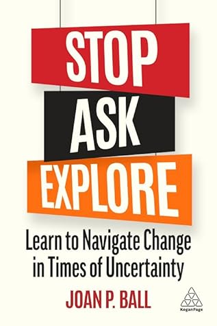 Stop, Ask, Explore: Learn to Navigate Change in Times of Uncertainty