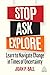 Stop, Ask, Explore: Learn to Navigate Change in Times of Uncertainty