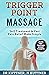 Trigger Point Massage: a Si...