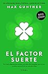 El factor suerte (Crecimiento personal) (Spanish Edition) El factor suerte (Crecimiento personal) (Spanish Edition)