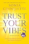 Trust Your Vibes ...