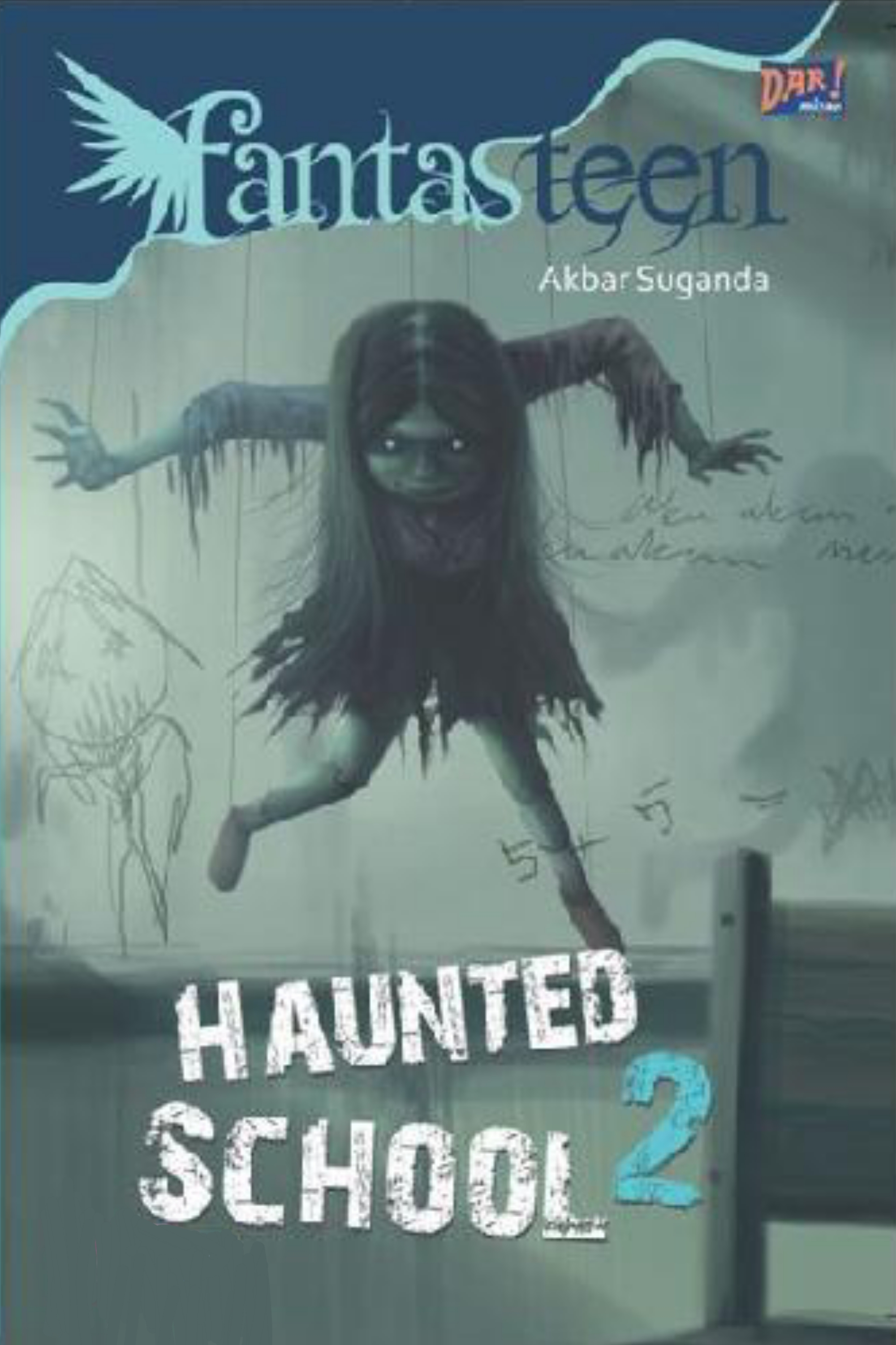 Fantasteen : The Haunted School 2 (Paperback)