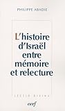 L'Histoire d'Israël entre mémoire et relecture