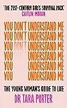 You Don't Understand Me by Tara Porter