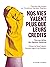 Nos vies valent plus que leurs crédits by Camille Bruneau