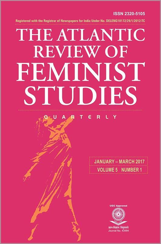 The Atlantic Review of Feminist Studies (January-March, 2017): Volume 5, Numbers 1