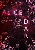 Alice Queen of the Dark