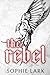 The Rebel (Kingmakers, #2)