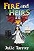 Fire and Heirs