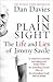 In Plain Sight: The Life and Lies of Jimmy Savile