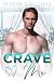 Crave Me (Marriage Match #2)