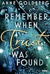 Remember When Trust Was Found (Second Chances, #3) Remember When Trust Was Found (Second Chances, #3)