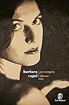 Per sempre, altrove by Barbara Cagni